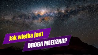 DROGA MLECZNA - nasz kosmiczny dom!