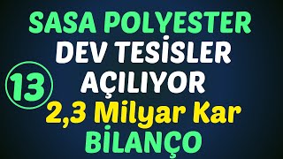 SASA BİLANÇO AÇIKLANDI - Dev Tesisler  Açılıyor #borsa #sasa #hisse #yorum #bilanço #SASA