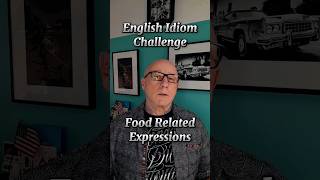 English Idiom Quiz 🌟 Do you know these food related expressions 🤔