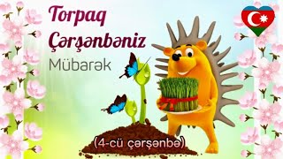 19 MART. TORPAĞ ÇƏRŞƏNBƏNİZ MÜBARƏK OLSUN! (İlaxır çərşənbəsi)🌺😊🇦🇿