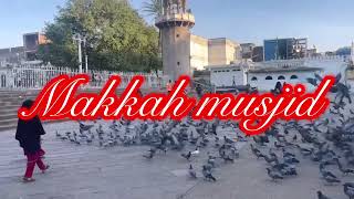 Charminar | Makkah musjid | Mecca musjid