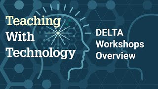 DELTA Workshops