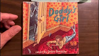 Daddy’s Girl: Debbie Drechsler’s powerful, gut-wrenching stories of sexual abuse. Discretion advised