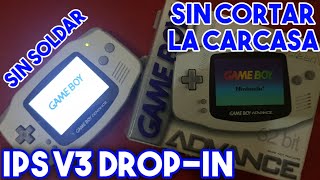 Game Boy Advance - MOD IPS V3 "DROP-IN" El Mod MÁS FÁCIL (No Guía)