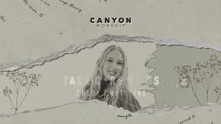 “Take Care of Us” Lyric Video | Canyon Worship 2024