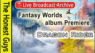 'Dragon Rider' Fantasy Live Broadcast  Feature Archive 1