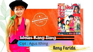 Reny Farida - Welas Kang Ilang // OFFICIAL MUSIC VIDEO