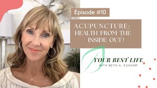 ACUPUNCTURE:  Health from the inside out!