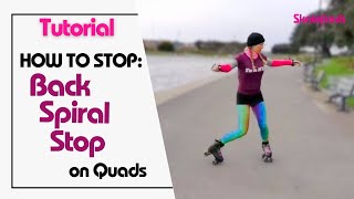 Tutorial: How to stop on rollerskates using the Backwards Spiral Stop AND the Half Moon Dance step