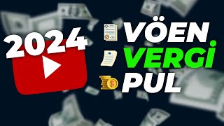 2024 - YOUTUBE PUL ÇIXARTMAĞIN RƏSMİ YOLU  /  YouTube üçün vöen və vergi