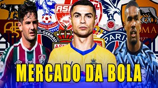 MERCADO DA BOLA - CRISTIANO RONALDO NO AL NASSR | ALEXANDRE PATO NO FLUMINENSE | GRÊMIO , VASCO