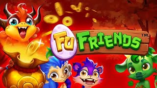 Fu Friends slot by Powderkeg Studios | Gameplay + Free Spins Feature