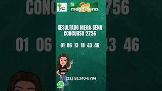 Resultado Mega Sena concurso 2756