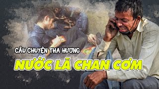 Nỗi khổ lao động xứ người: Cơm trắng chan nước lã | Kênh 9 TV