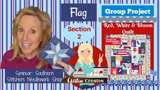 Kimberbell Red White & Bloom Quilt – Flag Section 2 - Block 11 - Group Project