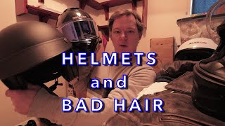 HELMETS and BAD HAIR !