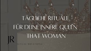 Wie du täglich der sexy Vamp, die Queen, die High Value Woman wirst ? weibliche Rituale 🔥