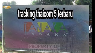 tracking satelit thaicom5 receiver tanak t21 bisa ok