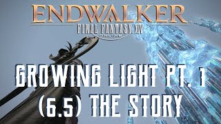 Growing Light - The Story of Final Fantasy XIV Endwalker 6.5