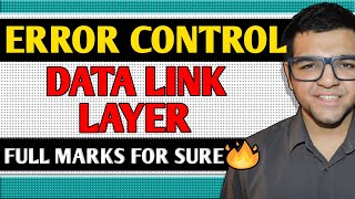 Error Control in Data Link Layer 🔥