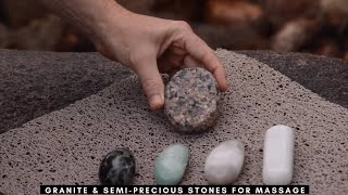 Why use Granite & Semi-precious Stones for Massage | Part 2