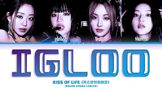 KISS OF LIFE (키스오브라이프) 'Igloo' (Color Coded Lyrics)