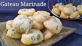 Mauritian Gateau Marinade Recipe | Plain Savoury Fritters | Ramadan Recipes for Iftar