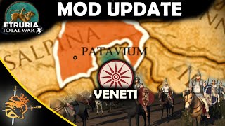 Etruria Total War - Veneti Update - Play as the Ancient Veneti Tribe in Rome 2 Total War ♠