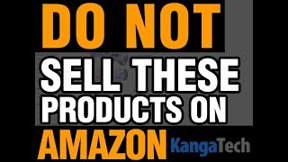 Which Products to Avoid on Amazon FBA | Products to avoid selling on Amazon