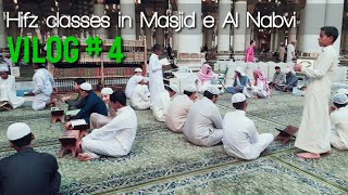 Hifaz classes in Masjid e Al Nabvi Haram / Madina Monavra