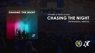 Diviners & Marin Hoxha - Chasing The Night (ESL Pro League Odense 2019 Soundtrack) (Instrumental)