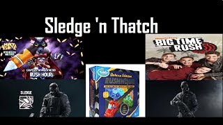 R6S|Sledge 'n Thatch