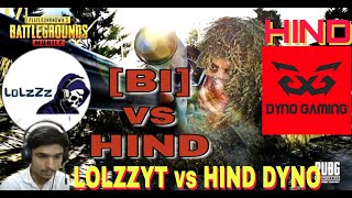 [BI] vs HIND CLAN  (DYNO GAMING vs LOLzZzYT) Losers Always Have Reasons | HIND DYNO