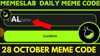 Memeslab Daily Cipher Code 28 October | Memeslab Daily Cipher Code Today | Memeslab Cipher Today