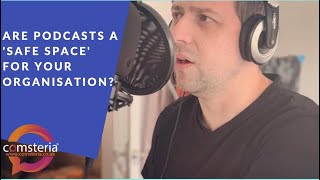 Why your organisation should consider its own podcast.