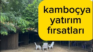 kamboçyada yatırım yapılabilecek bazı projeler