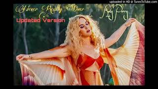 Katy Perry - Never Really Over (Instrumental With Backing Vocals)