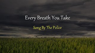 The Police - Every Breath You Take