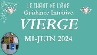 ♍Vierge - Une énergie saine et positive qui rapporte ! Mi-juin 2024