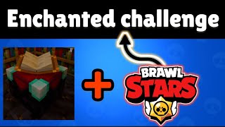 ENCHANTED CHALLENGE!!