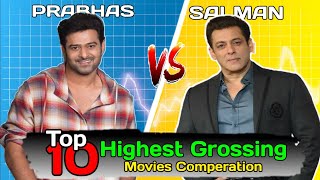 Prabhas Vs Salman Khan Top 10 Highest Grossing Movies Comparison 😱 l Prabhas Top 10 Movies