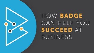 Webinar: How Badge Can Help You Succeed at Business