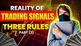 REALITY OF TRADING SIGNALS | 3 RULES | PART-2