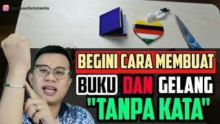 (AKTIFITAS SM) MEMBUAT BUKU DAN GELANG "TANPA KATA"