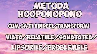 ☀️Hooponopono sau cum sa te vindeci, cum să-ți vindeci viata, relațiile. Eliberarea de probleme.