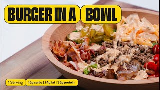 Healthy In-N-Out Style Burger Bowl | BPN Kitchen