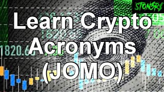 Learn Crypto Acronym (JOMO)