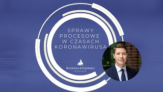 Sprawy procesowe w czasach koronawirusa - Legal Navigator by BiW