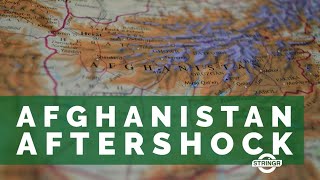 Aftershocks in Afghanistan