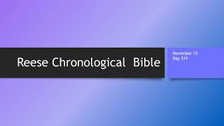 Day 319 or November 15th - Dramatized Chronological Daily Bible Reading